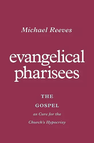 Evangelical Pharisees cover