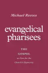 Evangelical Pharisees cover