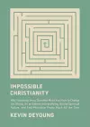 Impossible Christianity cover