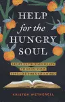 Help for the Hungry Soul cover