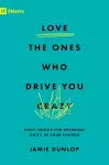 Love the Ones Who Drive You Crazy cover