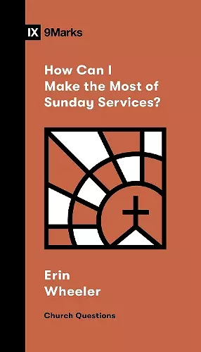 How Can I Make the Most of Sunday Services? cover