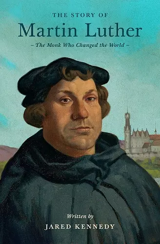 The Story of Martin Luther cover