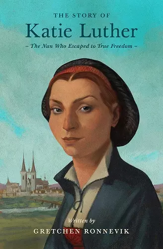 The Story of Katie Luther cover