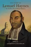 The Story of Lemuel Haynes cover