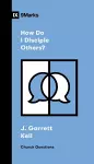 How Do I Disciple Others? cover