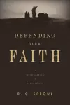 Defending Your Faith cover