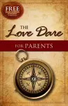 The Love Dare for Parents cover