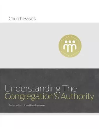 Understanding the Congregation's Authority cover