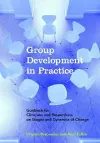 Group Development in Practice cover