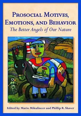 Prosocial Motives, Emotions, and Behavior cover