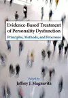 Evidence-Based Treatment of Personality Dysfunction cover