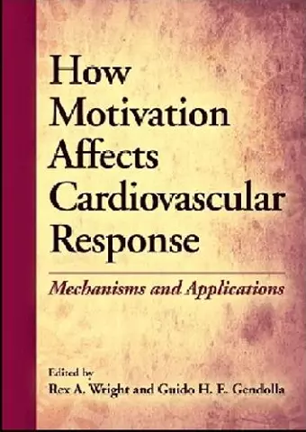 How Motivation Affects Cardiovascular Response cover