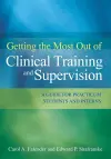 Getting the Most Out of Clinical Training and Supervision cover