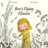 Ben's Flying Flowers cover