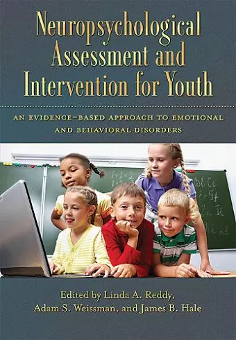 Neuropsychological Assessment and Intervention for Youth cover