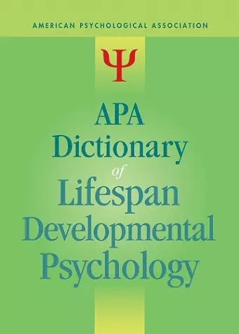 APA Dictionary of Lifespan Developmental Psychology cover