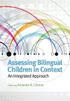 Assessing Bilingual Children in Context cover