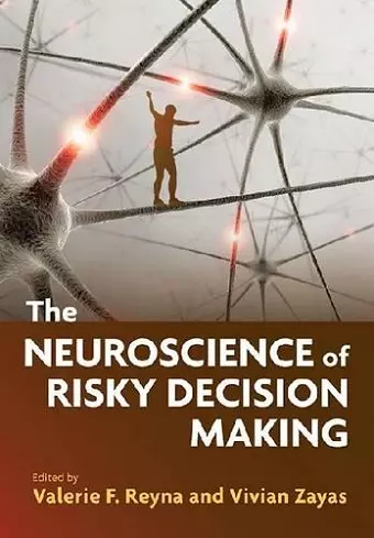 The Neuroscience of Risky Decision Making cover