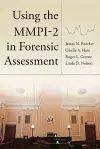 Using the MMPI–2 in Forensic Assessment cover
