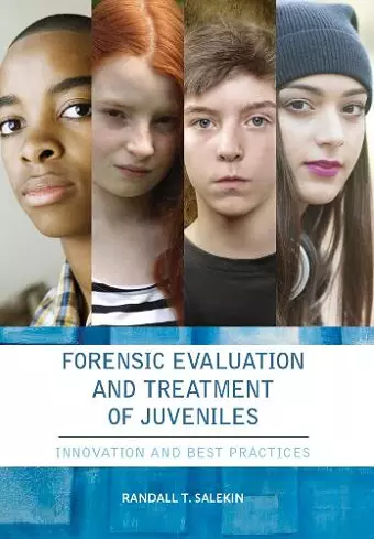 Forensic Evaluation and Treatment of Juveniles cover