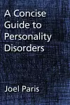 A Concise Guide to Personality Disorders cover