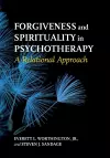 Forgiveness and Spirituality in Psychotherapy cover