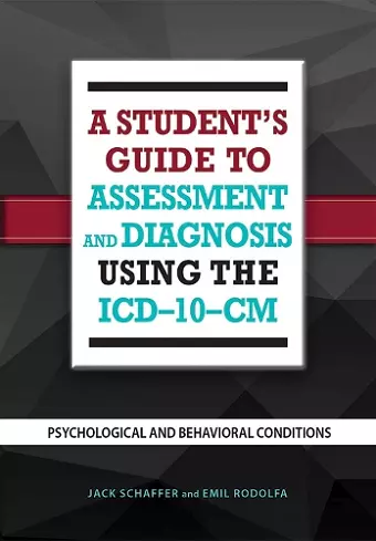 A Student's Guide to Assessment and Diagnosis Using the ICD-10-CM cover