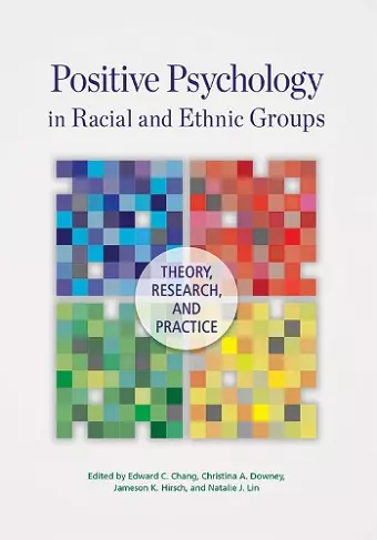 Positive Psychology in Racial and Ethnic Groups cover