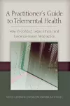 A Practitioner's Guide to Telemental Health cover