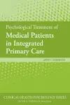 Psychological Treatment of Medical Patients in Integrated Primary Care cover