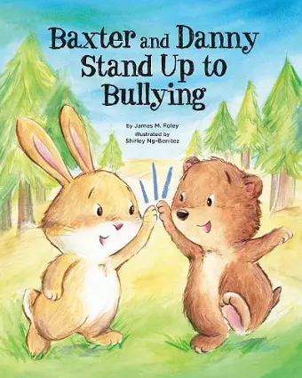 Baxter and Danny Stand Up to Bullying cover