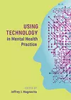 Using Technology in Mental Health Practice cover