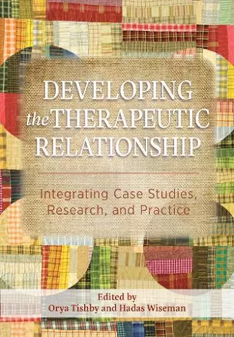 Developing the Therapeutic Relationship cover