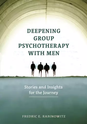 Deepening Group Psychotherapy With Men cover