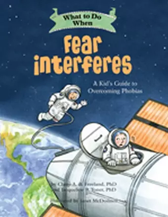 What to Do When Fear Interferes cover