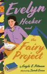Evelyn Hooker and the Fairy Project cover