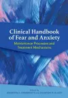 Clinical Handbook of Fear and Anxiety cover