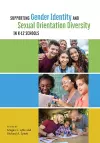 Supporting Gender Identity and Sexual Orientation Diversity in K-12 Schools cover