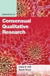 Essentials of Consensual Qualitative Research cover