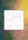 Psychological Assessment of Disordered Thinking and Perception cover