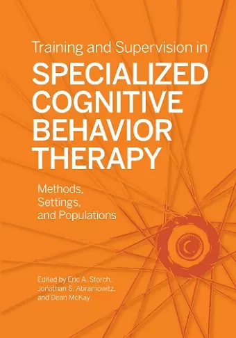 Training and Supervision in Specialized Cognitive Behavior Therapy cover