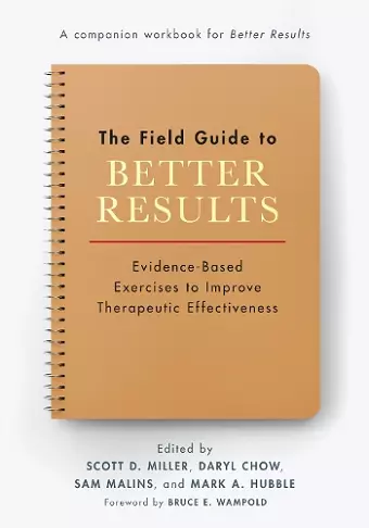 The Field Guide to Better Results cover