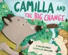 Camilla and the Big Change cover