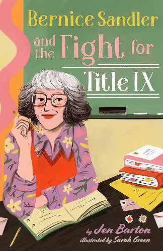 Bernice Sandler and the Fight for Title IX cover