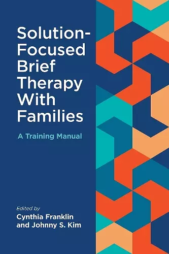 Solution-Focused Brief Therapy With Families cover