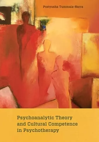 Psychoanalytic Theory and Cultural Competence in Psychotherapy cover