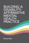 Building a Disability-Affirmative Mental Health Practice cover