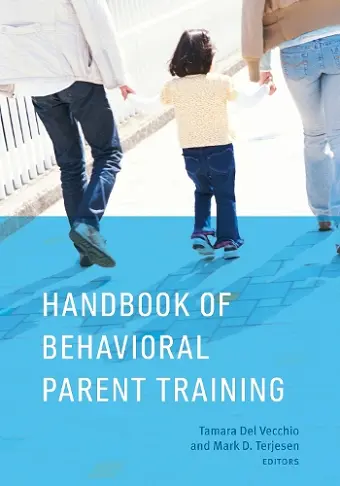 Handbook of Behavioral Parent Training cover