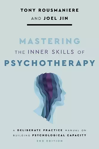 Mastering the Inner Skills of Psychotherapy cover
